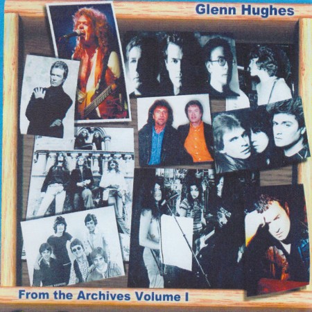 Glenn Hughes - From The Archives, Vol. 1 (1998)