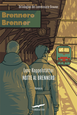 Lenz Koppelstätter – Notte al Brennero (2021)
