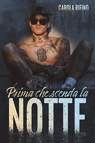 Carola Rifino - Prima che scenda la notte (2021)