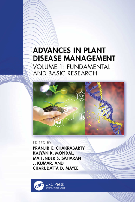 Advances in Plant Disease Management- Volume I: Fundamental and Basic Research