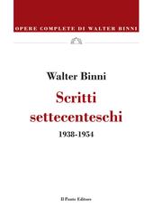 Walter Binni – Scritti settecenteschi. 1956-1963 (2026)
