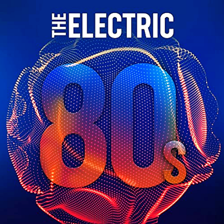 VA - The Electric 80s (2020)