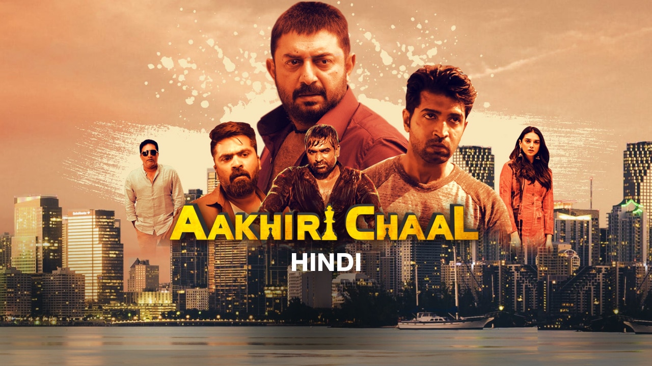 Chekka Chivantha Vaanam – Akhiri Chaal Ab Kaun Bachega (2018) [Hindi-Tamil]
