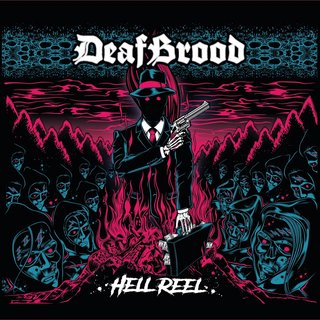 DeafBrood - Hell Reel (2021).mp3 - 320 Kbps