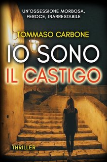 Tommaso Carbone - Io sono il castigo (2024)