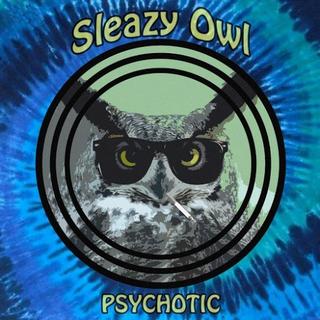 Sleazy Owl - Psychotic (2016).mp3 - 320 Kbps