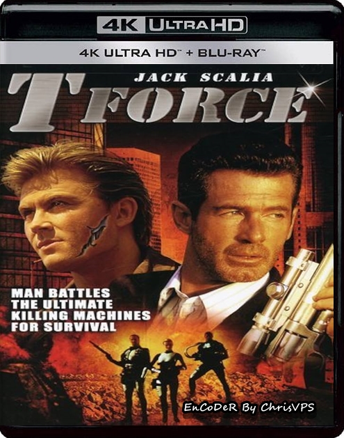 T-Force (1994) MULTI.HDR.AI.UP.2160p.BluRay.DTS.HD.MA.AC3-ChrisVPS / LEKTOR i NAPISY