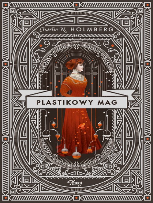Plastikowy Mag. Papierowy Mag (Tom 4) - Charlie N. Holmberg