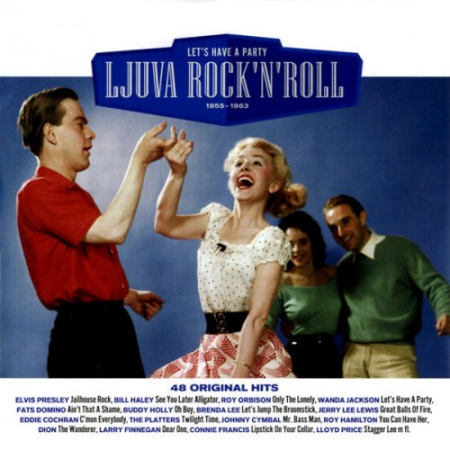 92e3e7f4 e7d7 4a0f 9f38 fb058393c89c - VA - Ljuva Rock'N'Roll 1955-1963 - Let's Have A Party (2004)