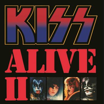 Alive II (1977) [2014 Remaster]