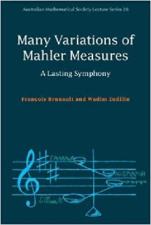 Many Variations of Mahler Measures A Lasting Symphony Many Variations of Mahler Measures A Lasting Symphony