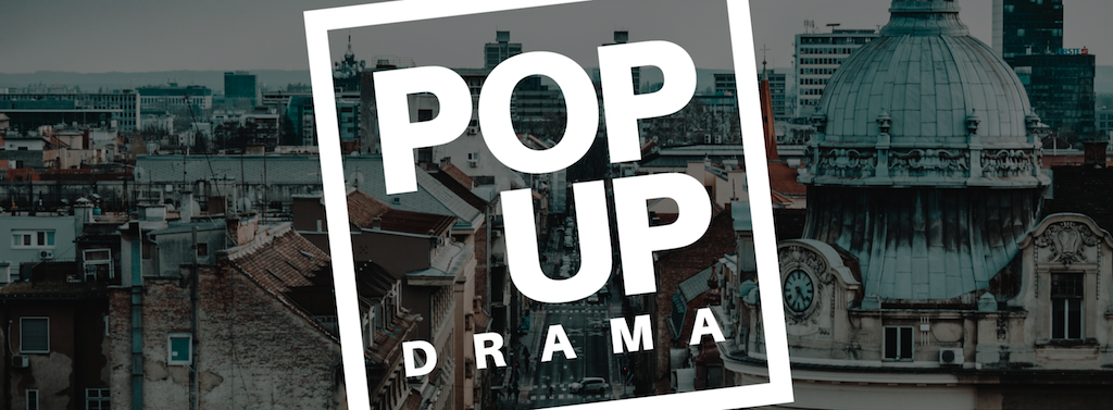 Pop Up Drama od 10. do 15. rujna ponovno na zagrebačkim ulicama