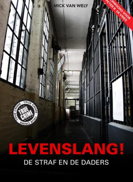 Boekcover: Levenslang! — Mick van Wely