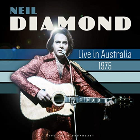 Neil Diamond - Live in Australia 1975 (live) (2020)