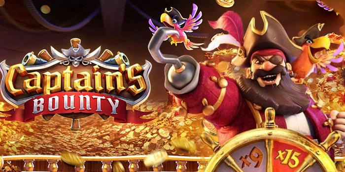 Cara Menang Slot Captain's Bounty Setiap Putaran
