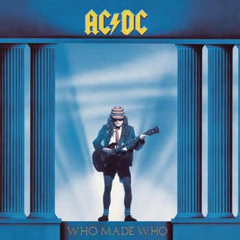 Who Made Who (1986) [2020 Remaster]