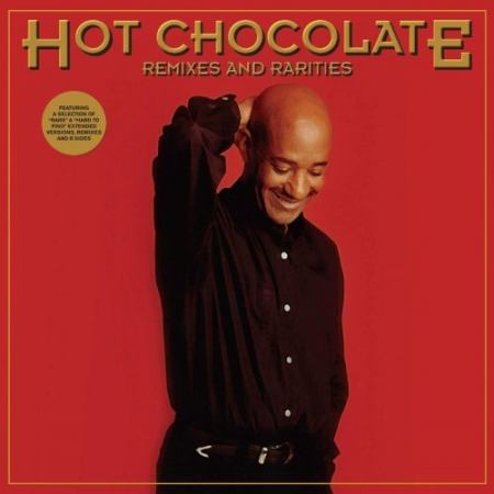 Hot Chocolate - Remixes And Rarities [3CDs] (2020) FLAC