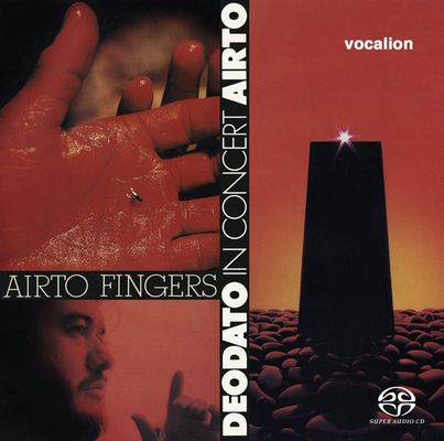 Airto & Deodato - Fingers & In Concert (2018) [Remastered, Hi-Res SACD Rip]