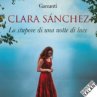 Clara Sánchez - Lo stupore di una notte di luce (2018) .mp3 - 160 kbps