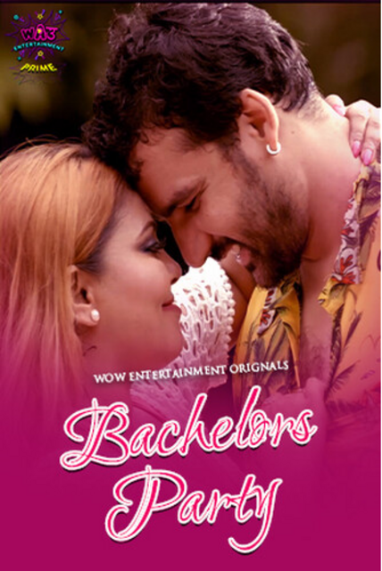 Bachelor Party (2024) S01E01T02 WowEntertainment Hindi Web Series WEB-DL H264 AAC 1080p 720p Download