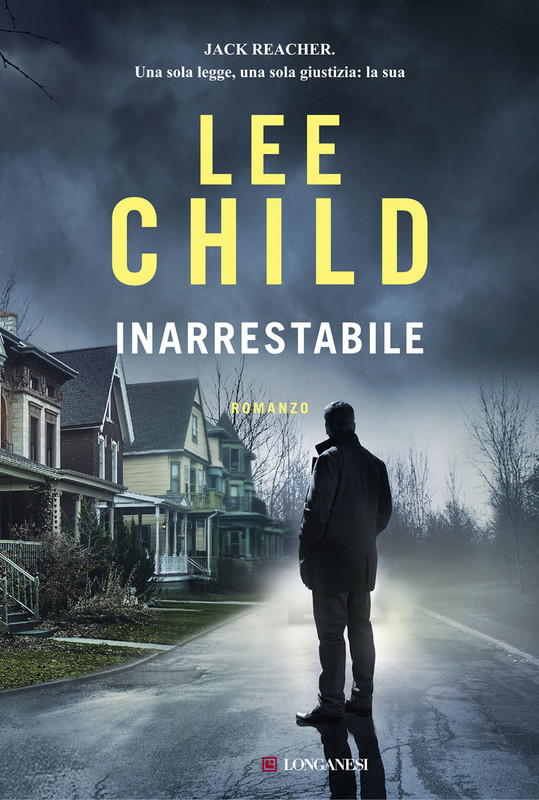 Lee Child – Inarrestabile (2019)