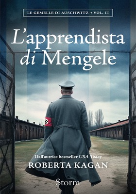Roberta Kagan - Le gemelle di Auschwitz Vol. 2. L’apprendista di Mengele (2026)
