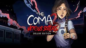 The Coma 2 Vicious Sisters Deluxe Edition-I KnoW