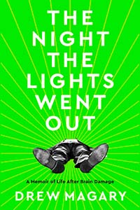 The Night the Lights Went Out by Drew Magary