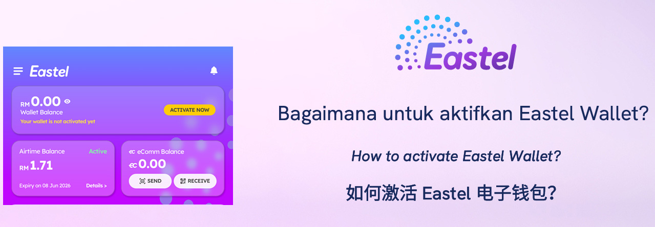 Langkah 1 Pengaktifan Eastel Wallet