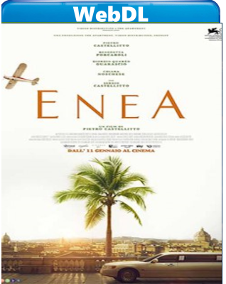 Enea (2023) WEB-DL 720p H264 E-AC3+AC3 ITA