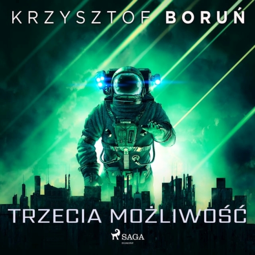 Boruń Krzysztof - Trzecia możliwość