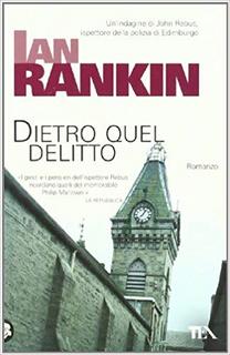 Ian Rankin - Dietro quel delitto (2010) .mp3 - 64 kbps