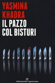 Yasmina Khadra - Il pazzo col bisturi (2020)