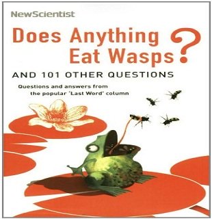 Does Anything Eat Wasps: And 101 Other Questions [Audiobook]