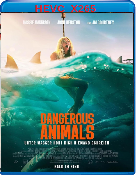 Dangerous Animals (2025) mkv FullHD 1080p HEVC AC3 ITA ENG Sub