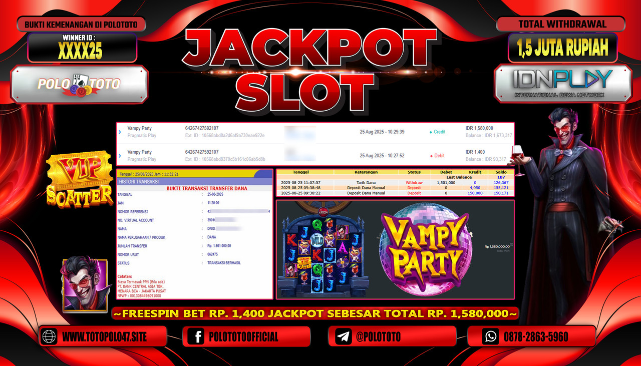 POLOTOTO JACKPOT SLOT VAMPY PARTY Rp.1.500.000,- LUNAS