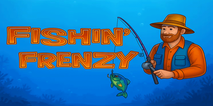 Tips Strategi Slot Fishin Frenzy Supaya Lebih Konsisten
