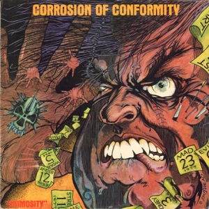 Re: Corrosion of Conformity (USA) / Crossover/Sludge Metal