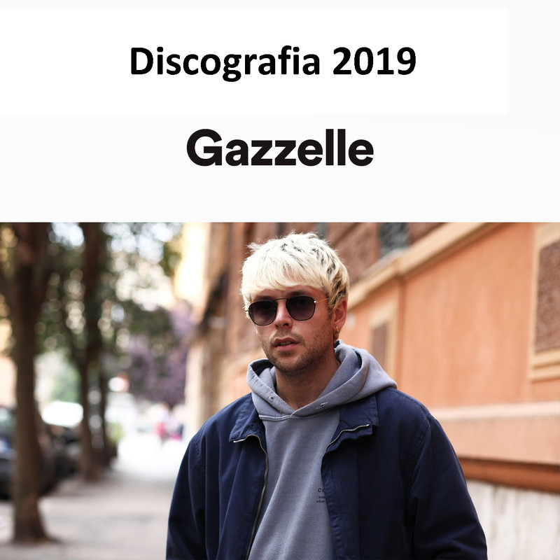 Gazzelle - Discografia (2019) mp3 320 Kbps