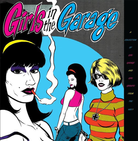 VA - Girls In The Garage - A Collection Of Girl Garage And Girl Groups From The 60s! Volumes 1-6 (Remastered) (2018) (CD-Rip)