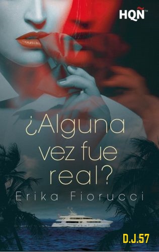 1 - ¿Alguna vez fue real? - Erika Fiorucci