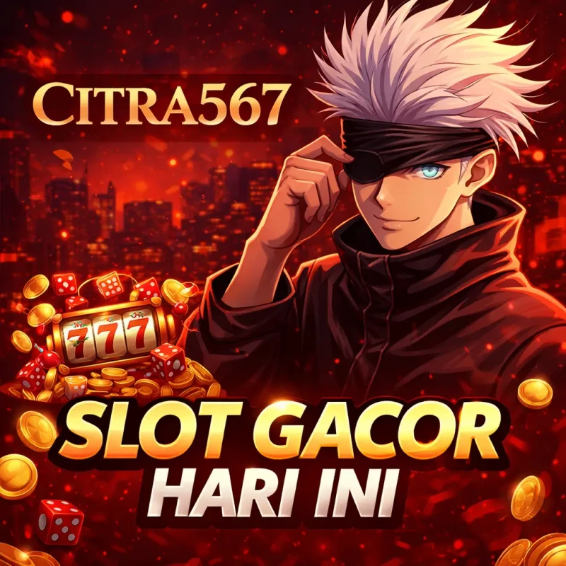 CITRA567: Rekomendasi Link Situs Slot Online Gacor Terbaru & Terpercaya 2026