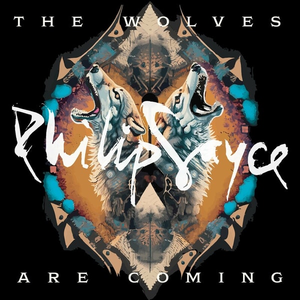 Philip Sayce - The Wolves Are Coming (2024) [FLAC]