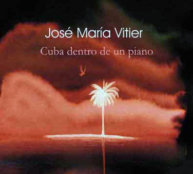 cuba dentro de un piano54f3869ec219c - José María Vitier - Cuba Dentro de un Piano