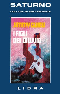 Jimmy Guieu - I figli del diluvio (1979)