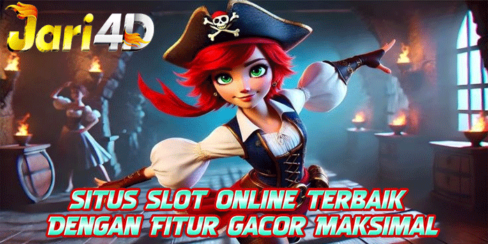 JARI4D – Situs Slot Online Terbaik Dengan Fitur Gacor Maksimal