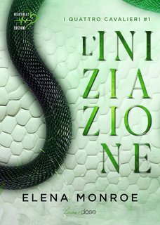 Elena Monroe - I Quattro Cavalieri Vol. 1. L'Iniziazione (2024)
