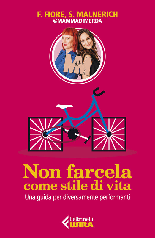Francesca Fiore, Sarah Malnerich – Non farcela come stile di vita (2022)