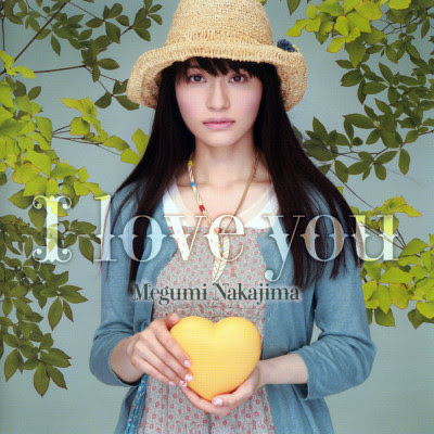 [Album] Megumi Nakajima – I Love You (Limited First Press edition) (2010/Flac/RAR)