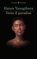 Hanya Yanagihara – Verso il paradiso (2022)